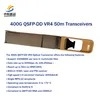 ตัวรับส่งสัญญาณ Qsfp-DD VR4 ความเร็วสูง 400g สำหรับการเชื่อมต่อ 50 เมตร สินค้าเฉพาะจุดจำนวนมาก