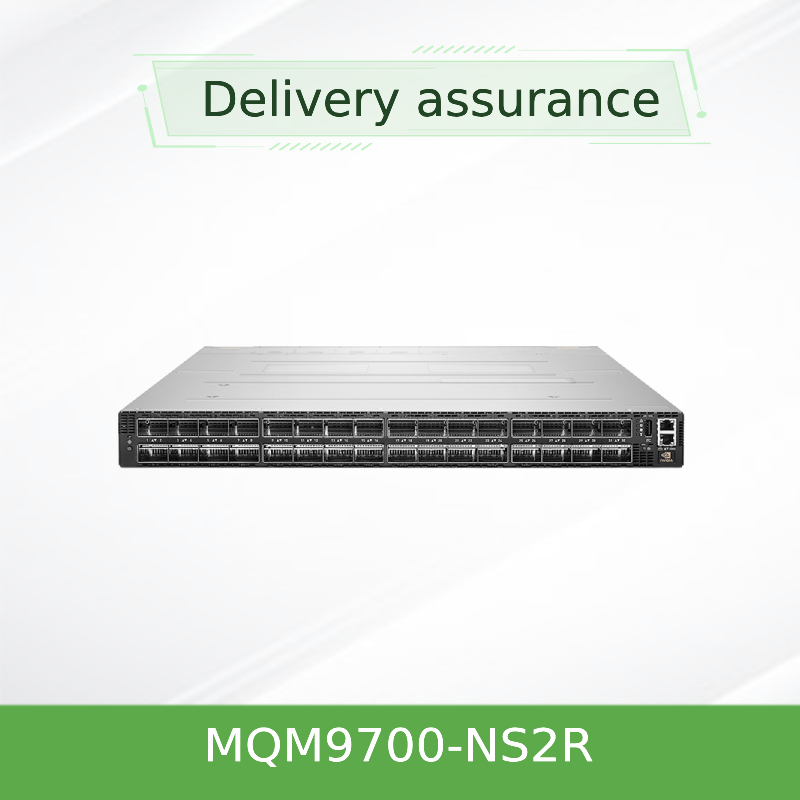 สวิตช์ NVIDIA Quantum-2 MQM9700-NS2R 400Gb/s InfiniBand – 64 พอร์ต NDR, C2P Airflow, การจัดการบนบอร์ด